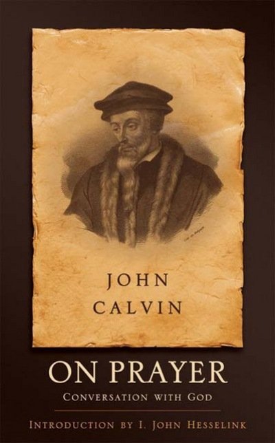 Cover for John Calvin · On Prayer: Conversation with God (Taschenbuch) (2006)