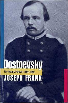 Cover for J. Frank · Dostoevsky: The Years of Ordeal, 1850-1859 (Paperback Book) (1987)