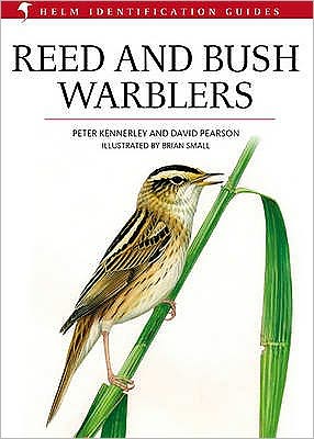 Cover for Peter Kennerley · Reed and Bush Warblers - Helm Identification Guides (Hardcover Book) (2010)