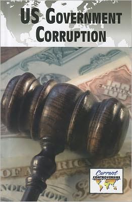 Cover for Debra A. Miller · US government corruption (Book) (2011)