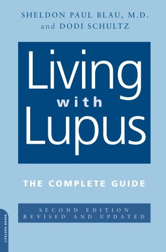 Cover for Dodi Schultz · Living With Lupus: The Complete Guide, 2nd Edition (Paperback Book) (2004)