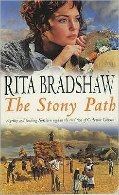 Cover for Rita Bradshaw · The Stony Path: A gripping saga of love, family secrets and tragedy (Paperback Book) (2001)