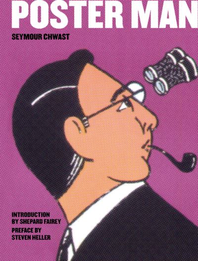 Cover for Seymour Chwast · Poster Man: 50 Years of Iconic Graphic Design (Hardcover Book) (2021)