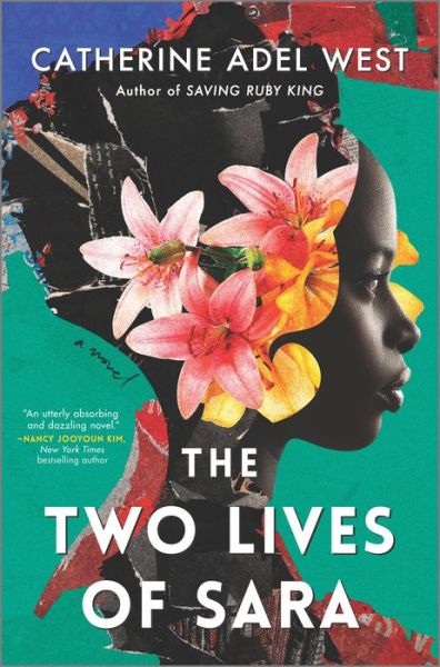 The Two Lives of Sara: A Novel - Catherine Adel West - Książki - Mira Books - 9780778333227 - 24 listopada 2022