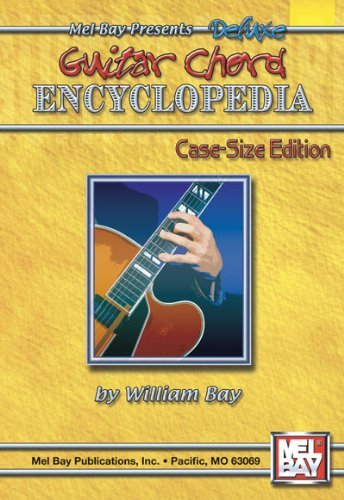 Cover for William Bay · Mel Bay Presents Deluxe Guitar Chord Encyclopedia, Case-size (Spiral Book) [Spi edition] (2008)