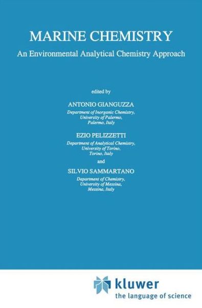 Antonio Gianguzza · Marine Chemistry: An Environmental Analytical Chemistry Approach - Water Science and Technology Library (Gebundenes Buch) [1997 edition] (1997)