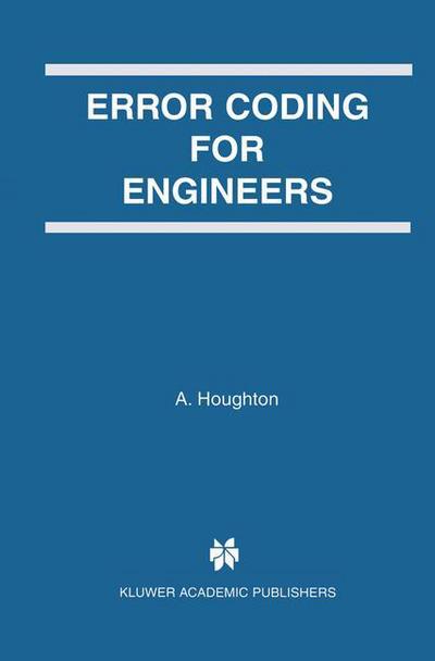 Cover for A Houghton · Error Coding for Engineers - the Springer International Series in Engineering and Computer Science (Hardcover Book) (2001)