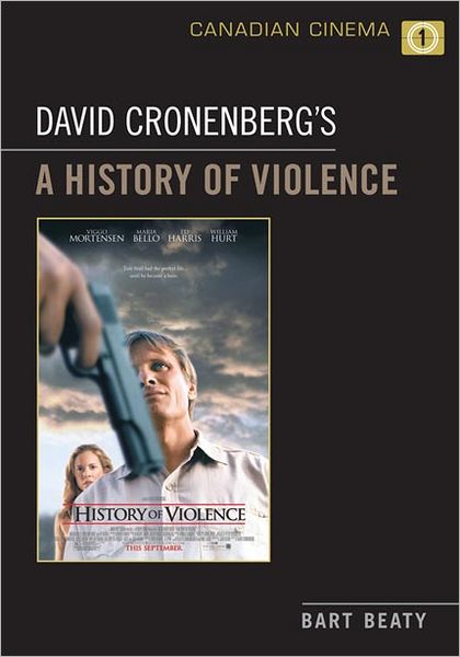 Cover for Bart Beaty · David Cronenberg's A History of Violence - Canadian Cinema (Paperback Book) (2008)