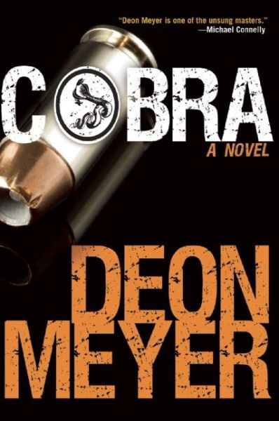 Cobra - Deon Meyer - Books - Grove Press - 9780802124227 - November 10, 2015