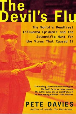 Cover for Pete Davies · The Devil's Flu: the World's Deadliest Influenza Epidemic and the Scientific Hunt for the Virus That Caused It (Pocketbok) [1st edition] (2000)