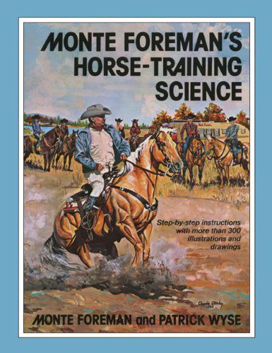 Cover for Monte Foreman · Monte Foreman's Horse-Training Science (Paperback Book) (1983)