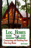 Cover for Jim Cooper · Log Homes Made Easy: Contracting and Building Your Own Log Home (Paperback Book) (1993)