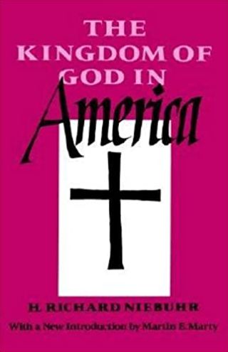 The Kingdom of God in America - H. Richard Niebuhr - Books - Wesleyan - 9780819562227 - October 1, 1988