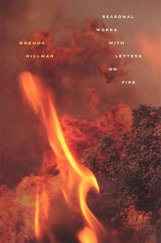 Cover for Brenda Hillman · Seasonal Works with Letters on Fire (Paperback Book) (2014)