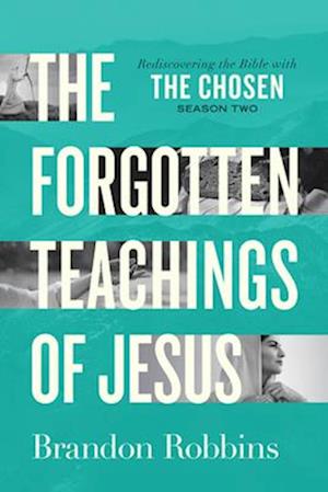 Cover for Brandon Robbins · The Forgotten Teachings of Jesus (Paperback Book) (2025)