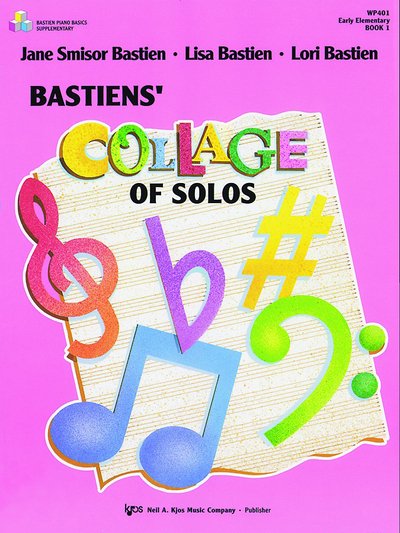 Cover for Jane Bastien · Bastiens' Collage of Solos Book 1 - Bastien Piano Basics (Sheet music) (1996)