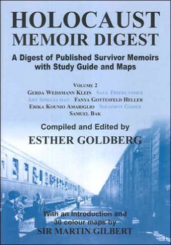 Cover for Martin Gilbert · Holocaust Memoir Digest Volume 2: A Digest of Published Survivor Memoirs with Study Guide and Maps (Paperback Book) (2005)