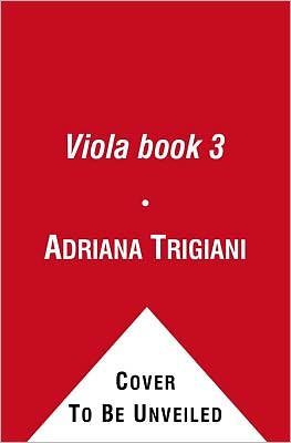 Cover for Adriana Trigiani · Viola book 3 (Taschenbuch)