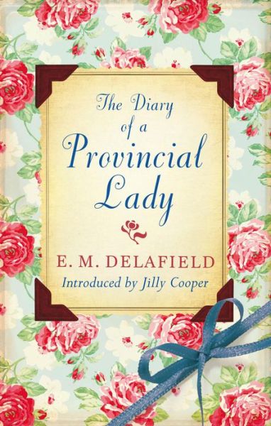 Cover for E.M. Delafield · The Diary Of A Provincial Lady - Virago Modern Classics (Paperback Book) (1984)