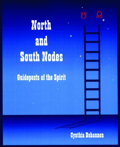 Cover for Cynthia Bohannon · North and South Nodes: Guideposts of the Spirit (Paperback Book) (2011)