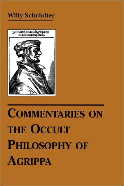Cover for Willy Schrodter · Commentaries on the Occult Philosophy of Agrippa (Taschenbuch) [Hardcover Ed. edition] (2000)
