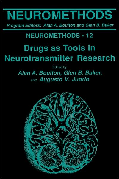 Cover for Mary Ed. Boulton · Drugs as Tools in Neurotransmitter Research - Neuromethods (Hardcover Book) [1989 edition] (1989)