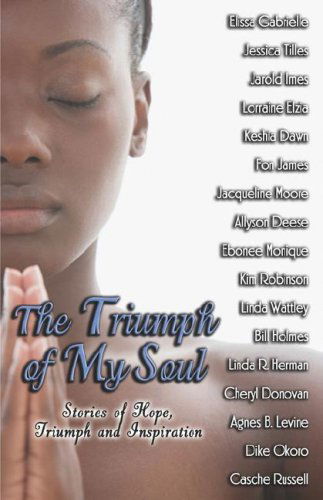 Cover for Elissa Gabrielle · The Triumph of My Soul (Paperback Book) (2007)