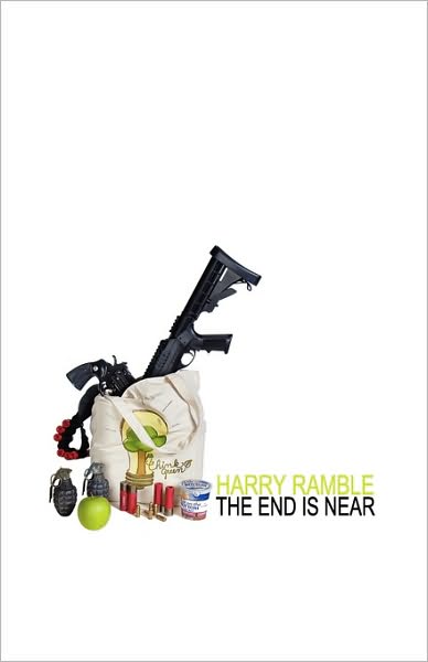 Cover for Harry Ramble · The End is Near (Paperback Book) (2010)