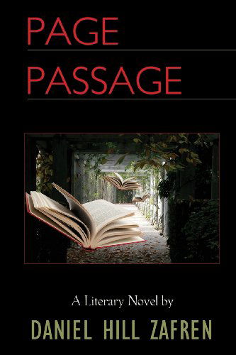 Page Passage - Daniel Hill Zafren - Books - Time Treasures Books - 9780983304227 - June 17, 2013