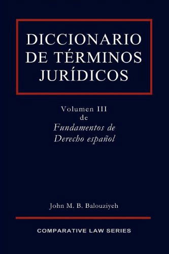 Cover for John Balouziyeh · Diccionario De Términos Jurídicos (Taschenbuch) [Spanish edition] (2012)