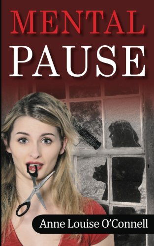 Cover for Anne Louise O'connell · Mental Pause (Paperback Book) (2013)