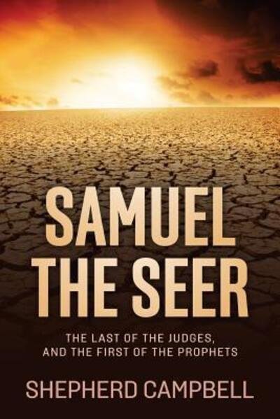 Cover for Shepherd C Campbell · Samuel the Seer (Paperback Book) (2017)