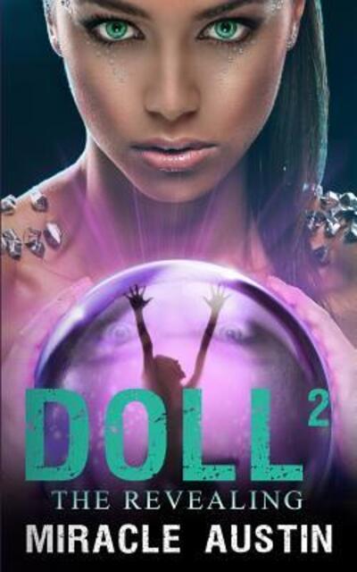 Cover for Miracle Austin · Doll 2 : The Revealing (Paperback Book) (2018)