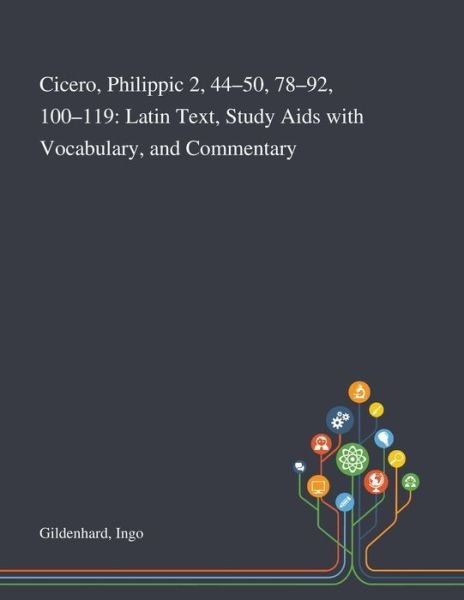 Cover for Ingo Gildenhard · Cicero, Philippic 2, 44-50, 78-92, 100-119 (Paperback Book) (2020)