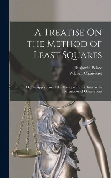Cover for William Chauvenet · Treatise on the Method of Least Squares (Bog) (2022)