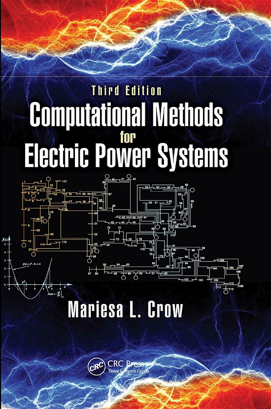 Cover for Crow, Mariesa L. (Missouri University of Science and Technology, Rolla, USA) · Computational Methods for Electric Power Systems - Electric Power Engineering Series (Taschenbuch) (2021)