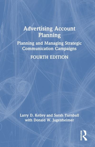 Cover for Sarah Turnbull · Advertising Account Planning: Planning and Managing Strategic Communication Campaigns (Gebundenes Buch) (2023)