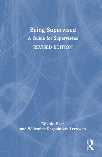 Cover for Erik De Haan · Being Supervised: A Guide for Supervisees (Hardcover Book) (2022)