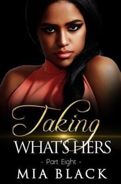 Cover for Mia Black · Taking What's Hers 8 (Paperback Bog) (2019)