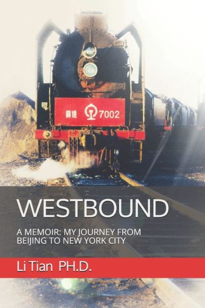 Cover for Li Tian · Westbound (Paperback Book) (2019)