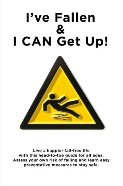 Cover for MD Alan M Reznik · I've Fallen and I Can Get Up (Paperback Book) (2012)