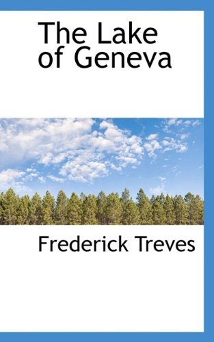 Cover for Frederick Treves · The Lake of Geneva (Taschenbuch) (2009)