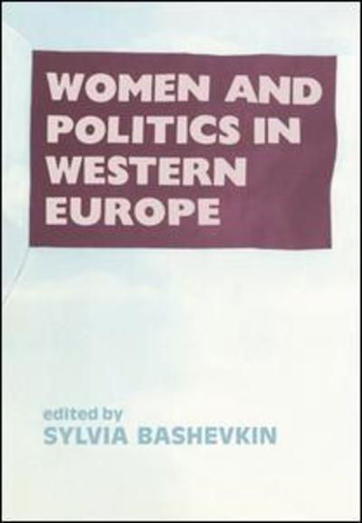Women and Politics in Western Europe - Sylvia B Bashevkin - Bücher - Taylor & Francis Ltd - 9781138987227 - 20. Juni 2016