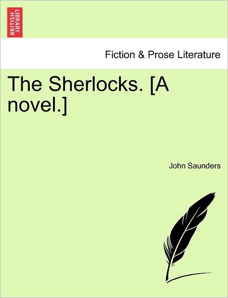 Cover for John Saunders · The Sherlocks. [a Novel.] (Pocketbok) (2011)