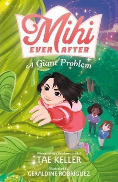 Cover for Tae Keller · Mihi Ever After: A Giant Problem - Mihi Ever After (Hardcover bog) (2023)