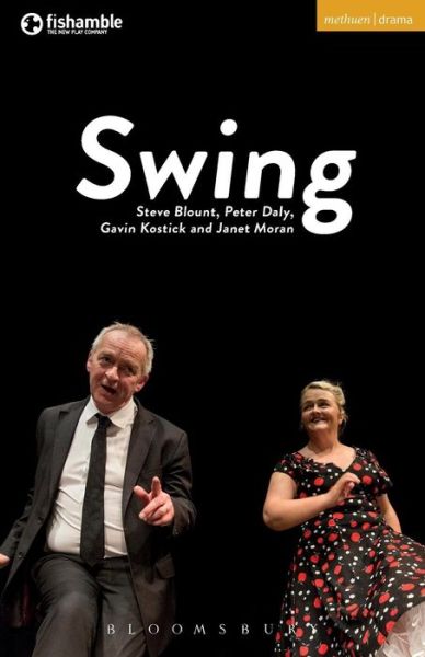 Cover for Blount, Steve (Playwright, Ireland) · Swing - Modern Plays (Paperback Book) (2016)