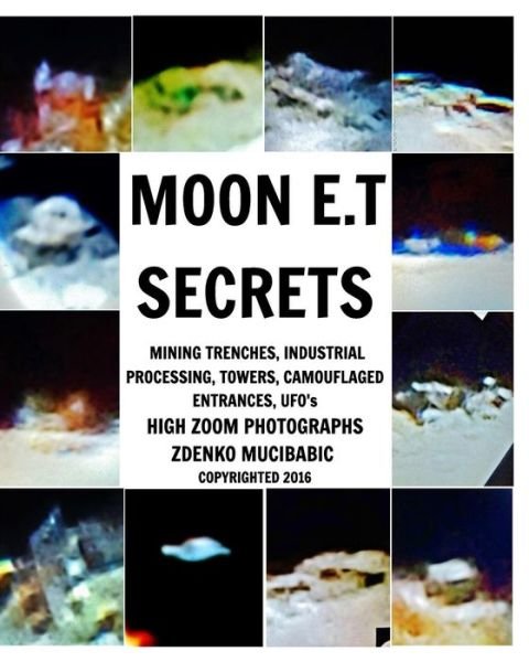 Cover for Zdenko Mucibabic · Moon E.T Secrets (Taschenbuch) (2016)
