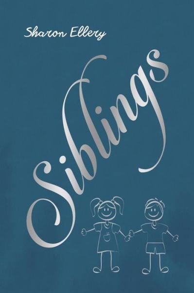 Cover for Sharon Ellery · Siblings (Paperback Book) (2022)