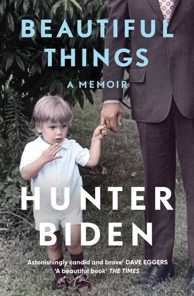 Cover for Hunter Biden · Beautiful Things: A Memoir (Paperback Bog) (2022)