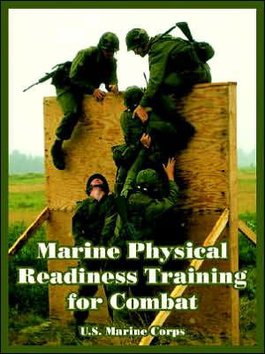 Cover for U.s. Marine Corps · Marine Physical Readiness Training for Combat (Taschenbuch) (2005)